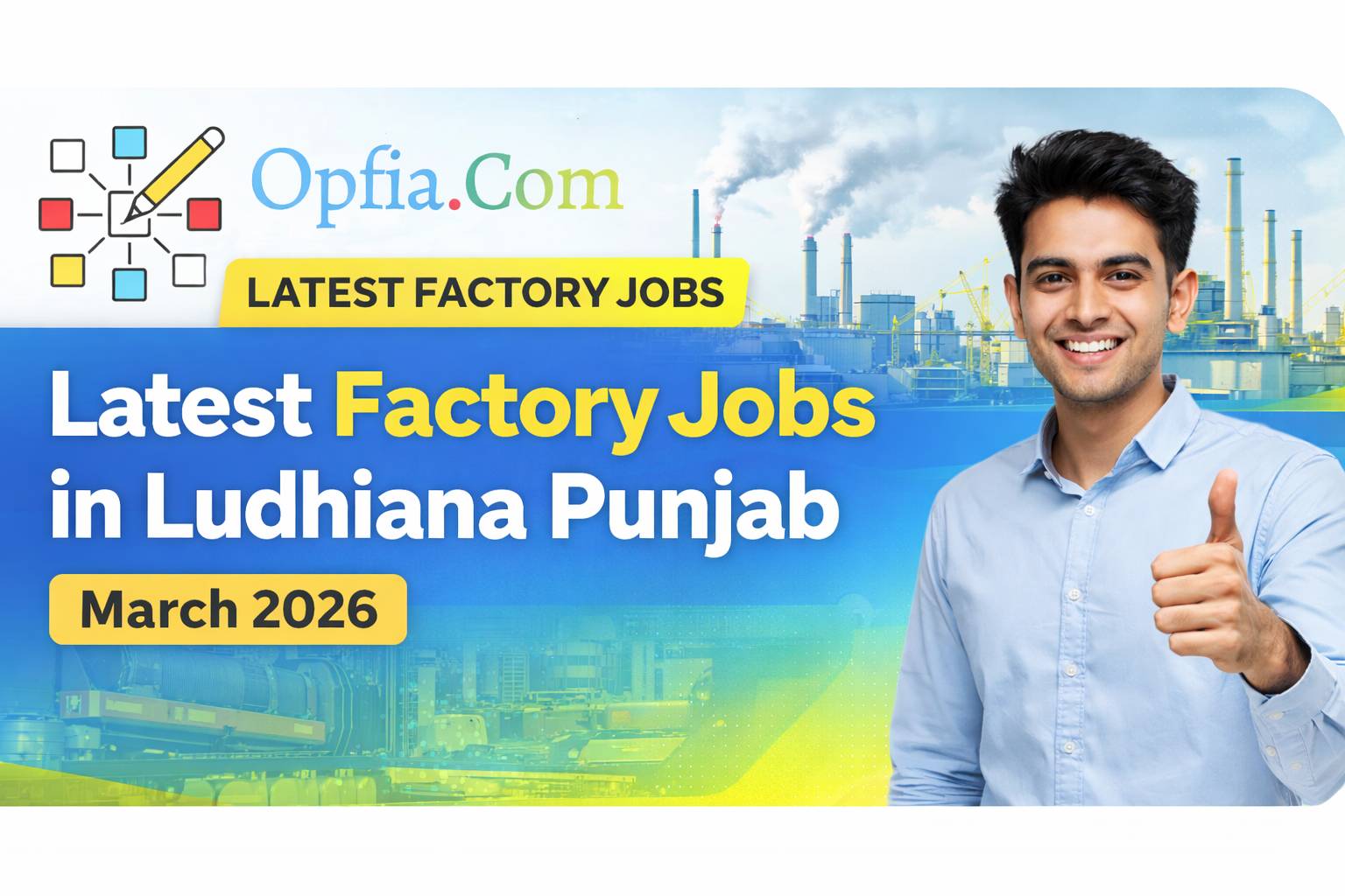 Latest Factory Jobs in Ludhiana Punjab March 2026