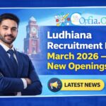 Ludhiana Recruitment News March 2026 – New Openings